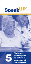 Diabetes - Five Ways to be Active in Your Care at the Hospital brochure